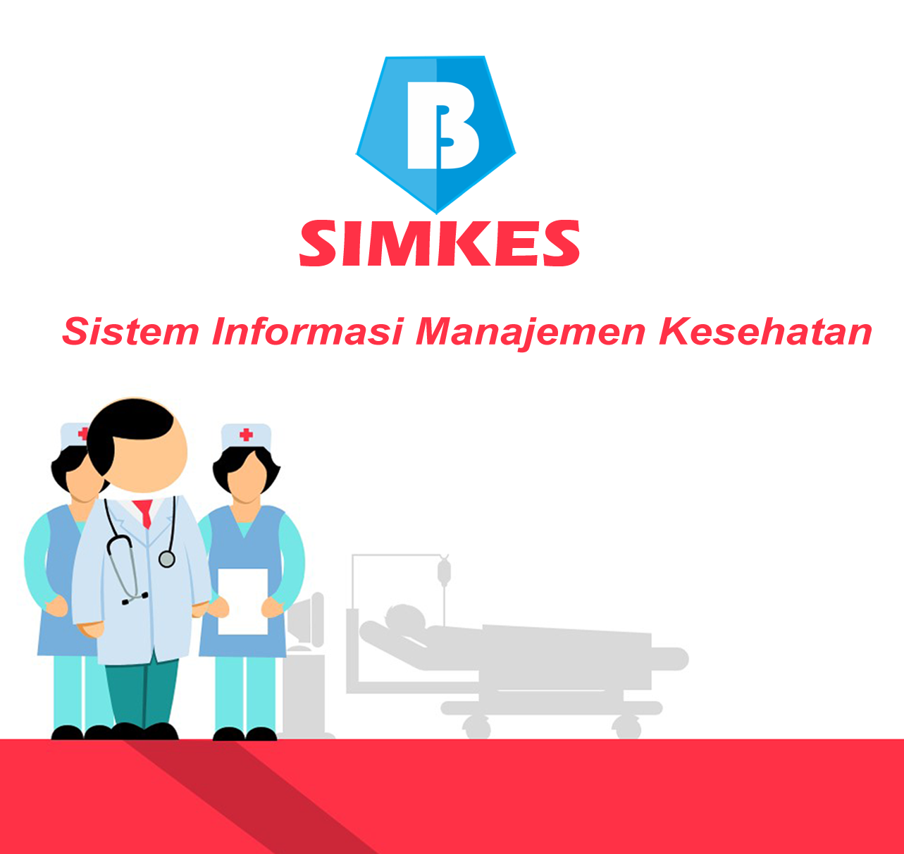 SIMKES (Sistem Informasi Manajemen Kesehatan)
